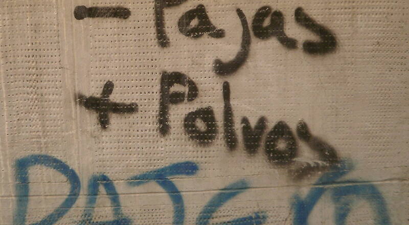 Graffiti: - pajas, +polvos. Jajero